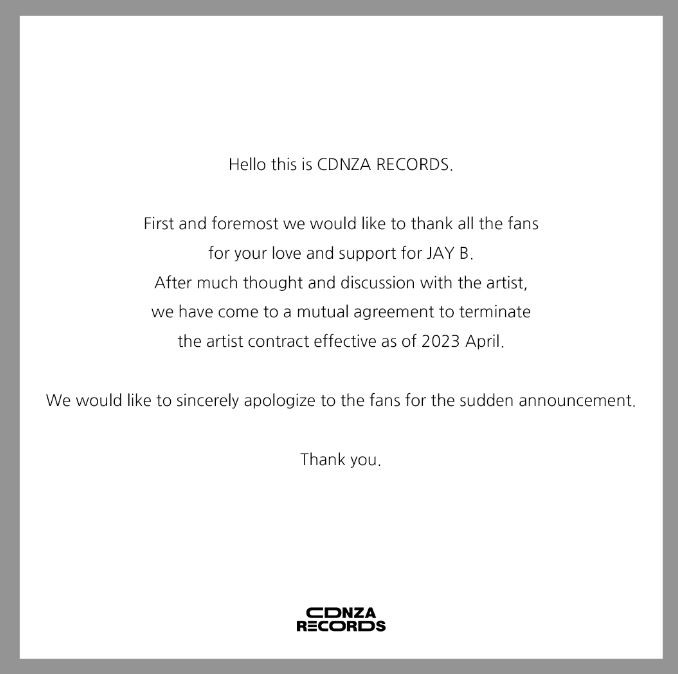 On the 22nd, CDNZA Records announced that their exclusive contract with     JAY B     has expired in April.